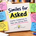 Similes for Asked